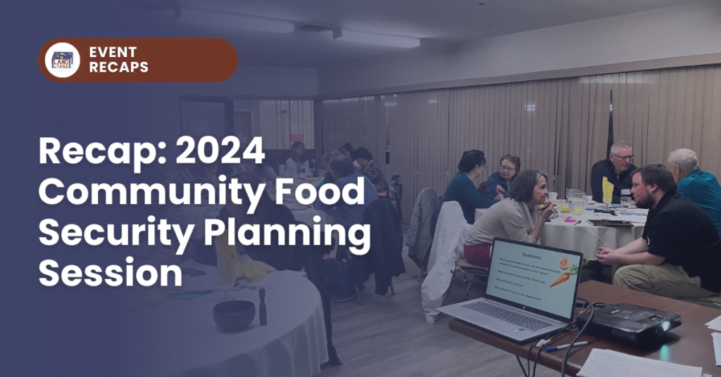 Recap: 2024 Community Food Security Planning Session